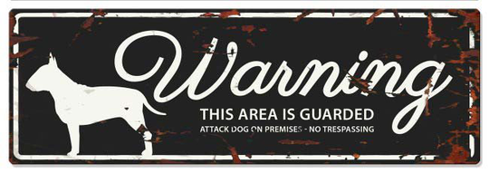 Varningsskylt Bull terrier- 40 x 13,5 cm (Vit skylt med svart text)